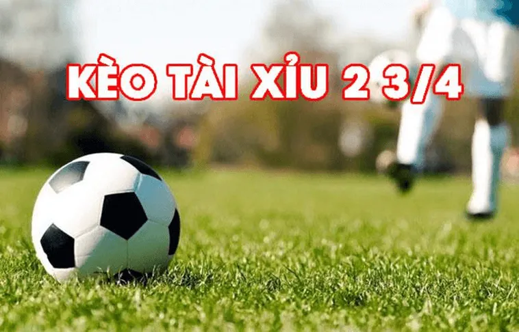 Phân Tích Kèo Chấp 2 3/4 Trong Các Trận Cầu Chênh Lệch Đẳng Cấp