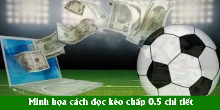 Phân Tích Kèo Chấp 0.5 Kèo Chấp Hòa Đầy Kịch Tính